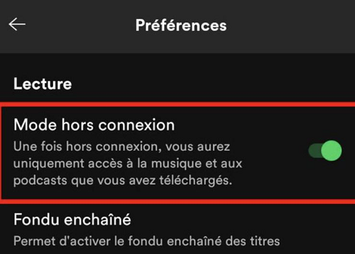 Désactiver le mode hors connexion de Spotify